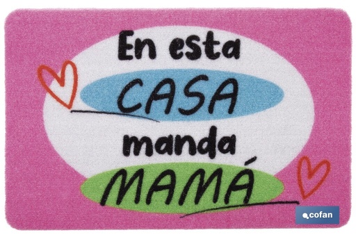 [44005006] Felpudo entrada En esta casa manda mamá